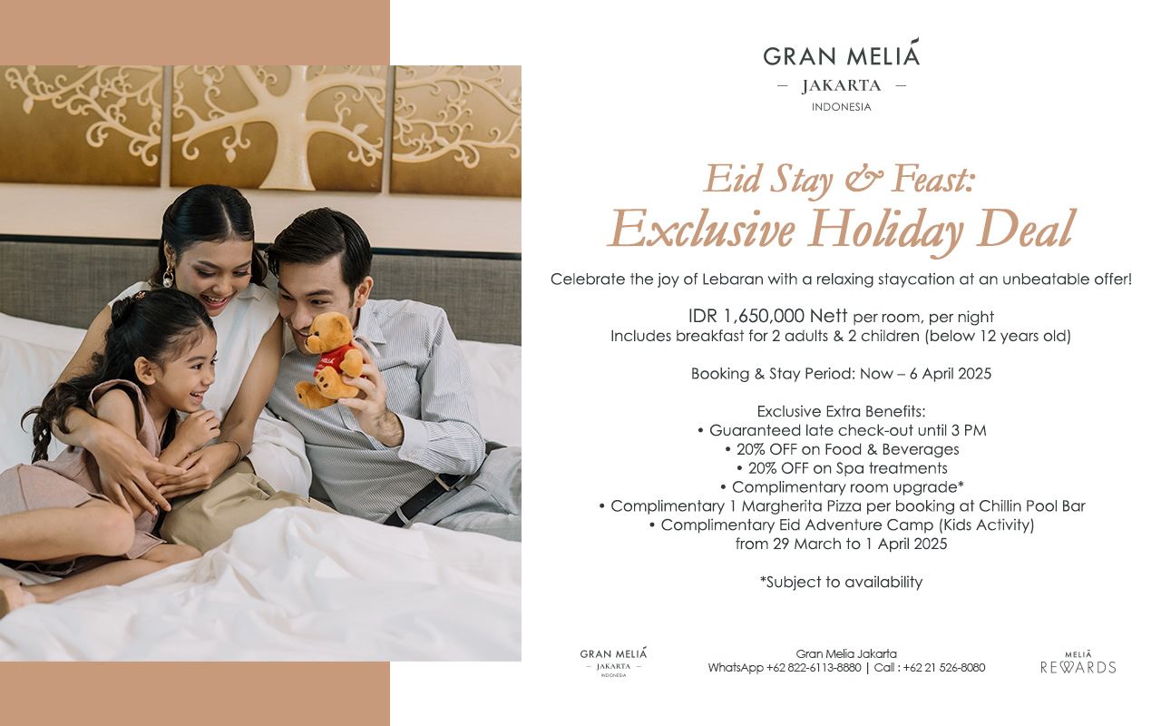Gran Melia Jakarta Eid Stay